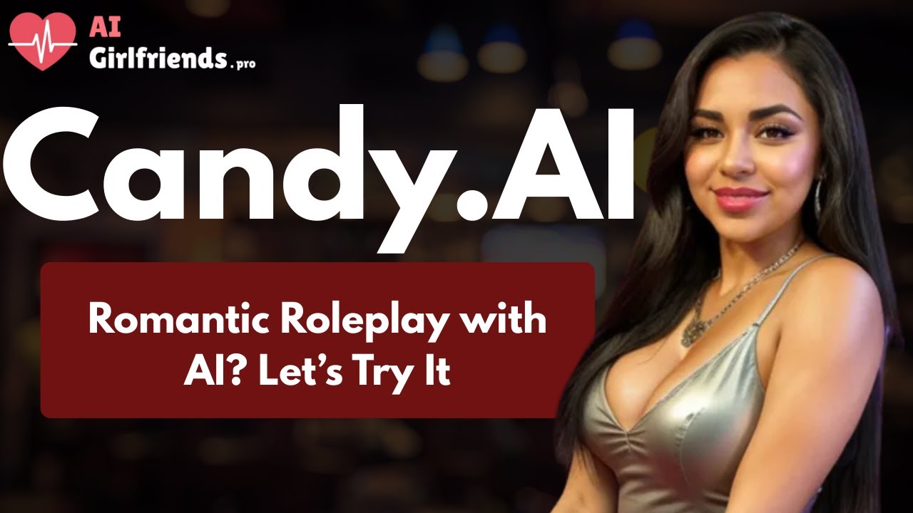 Candy AI Companion Roleplay: Unleash Creativity & Fun with Your Digital Soulmate !